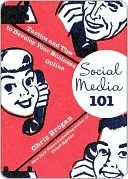 Social Media 101: Tactics and Tips to Develop Your Business Online