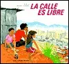 La calle es libre