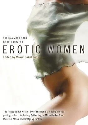 The Mammoth Book of Illustrated Erotic Women