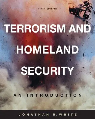 Terrorism and Homeland Security: An Introduction