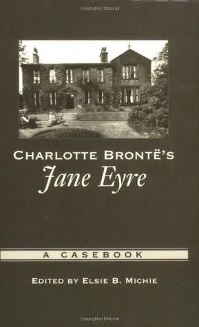 Charlotte Bront?'s Jane Eyre: A Casebook