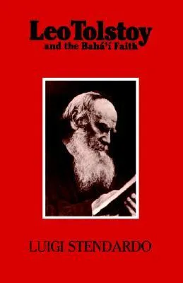 Leo Tolstoy and the Baha'i Faith