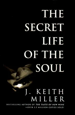 The Secret Life of the Soul