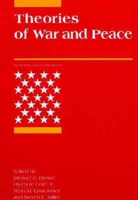 Theories of War and Peace