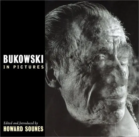 Bukowski in Pictures