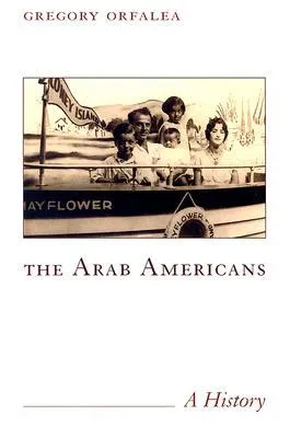 The Arab Americans: A History