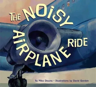 The Noisy Airplane Ride