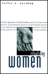 Ritualizing Women: Patterns of Spirituality