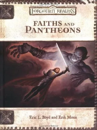 Faiths and Pantheons (Forgotten Realms) (Dungeons & Dragons 3rd Edition)