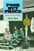 Poor but Proud: Alabama's Poor Whites