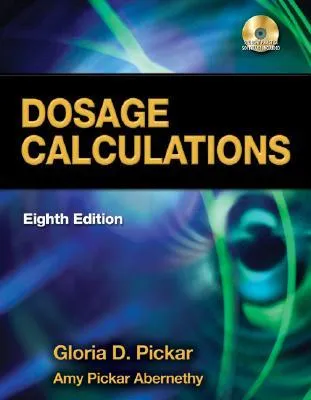 Dosage Calculations [With CDROM]