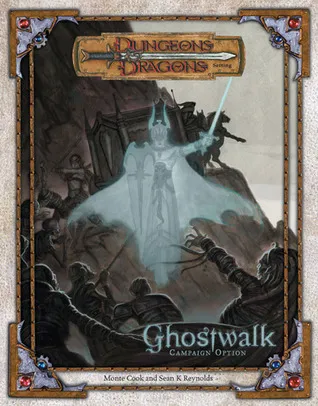 Ghostwalk: Campaign Option