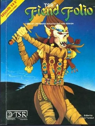 Fiend Folio: Tome of Creatures Malevolent and Benign: