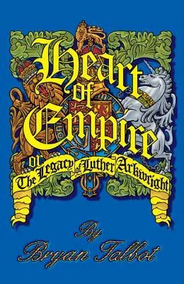 Heart of Empire, or The Legacy of Luther Arkwright