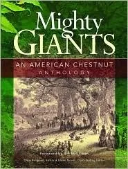 Mighty Giants: An American Chestnut Anthology