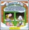 Snowed in at Pokeweed Public School