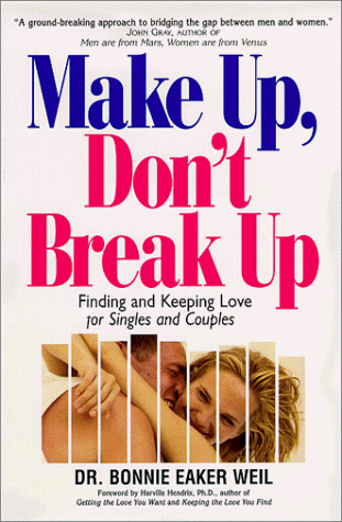 Make Up, Don't Break Up