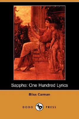 Sappho: One Hundred Lyrics