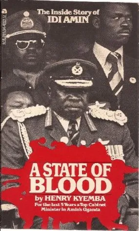 A State of Blood: The Inside Story of Idi Amin