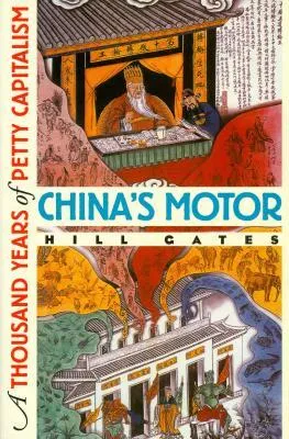 China's Motor: A Thousand Years of Petty Capitalism