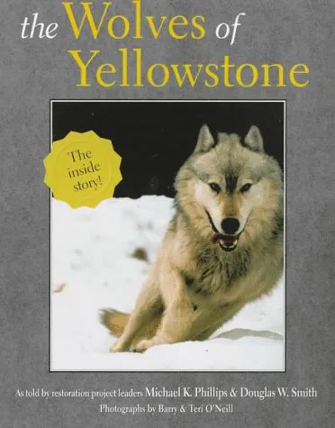 The Wolves of Yellowstone