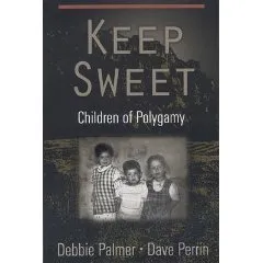 Keep Sweet: Children of Polygamy