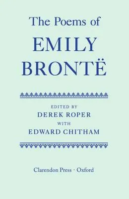 The Poems of Emily Brontë (Oxford English Texts)