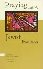 Praying with the Jewish Tradition