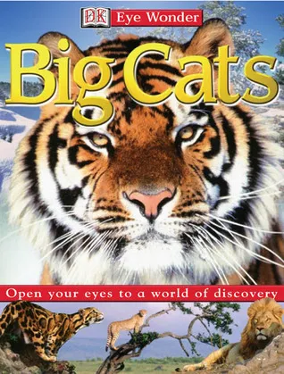 Eye Wonder: Big Cats