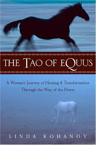 The Tao of Equus: A Woman