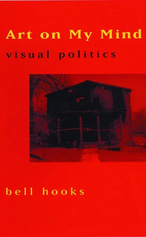 Art on My Mind: Visual Politics