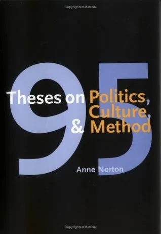 95 Theses on Politics, Culture, and Method