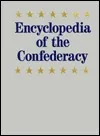 Encyclopedia of the Confederacy