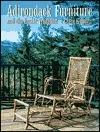 Adirondack Furniture and the Rustic Tradition