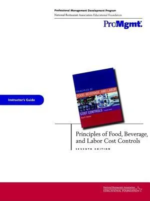 Principles of Food, Beverage, and Labor Cost Controls