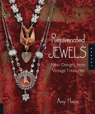 Rejuvenated Jewels: New Designs for Vintage Treasures