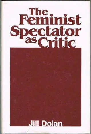 The Feminist Spectator as Critic