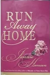 Run Away Home (Home Trilogy, #1)