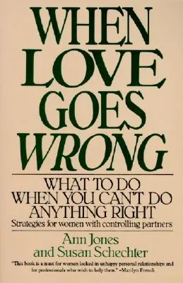 When Love Goes Wrong: What to Do When You Can