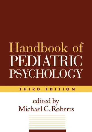 Handbook of Pediatric Psychology