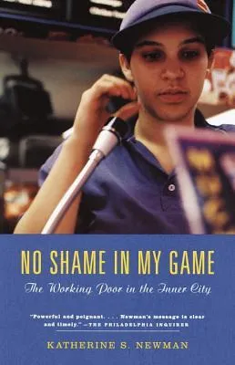 No Shame in My Game: The Working Poor in America