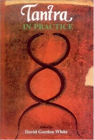 Tantra in Practice (Princeton Readings in Religions)