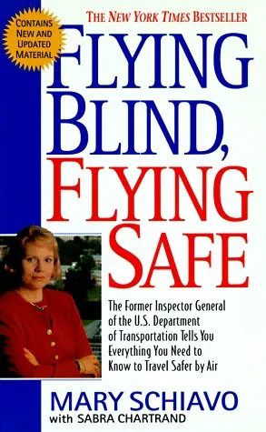 Flying Blind, Flying Safe