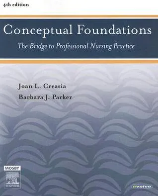 Conceptual Foundations: The Bridge to Professional Nursing Practice