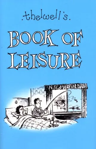 Thelwell's Book of Leisure