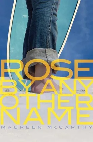 Rose by Any Other Name