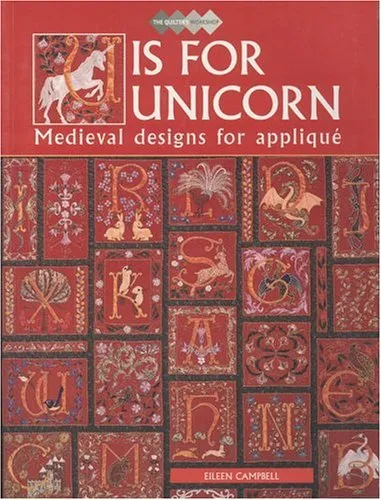 U Is for Unicorn: Medieval Designs for Applique