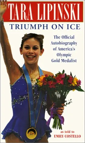 Tara Lipinski: Triumph on Ice: The Official Autobiography of America