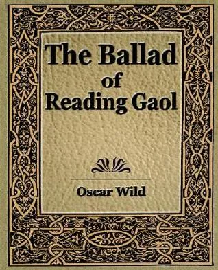 The Ballad of Reading Gaol