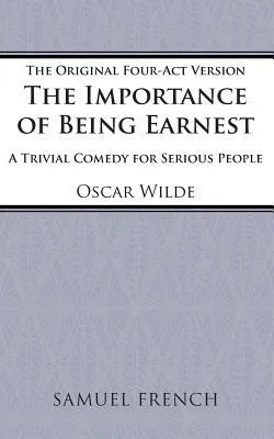 The Importance of Being Earnest